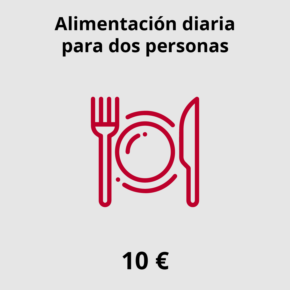 10€. Alimentación diaria para dos personas