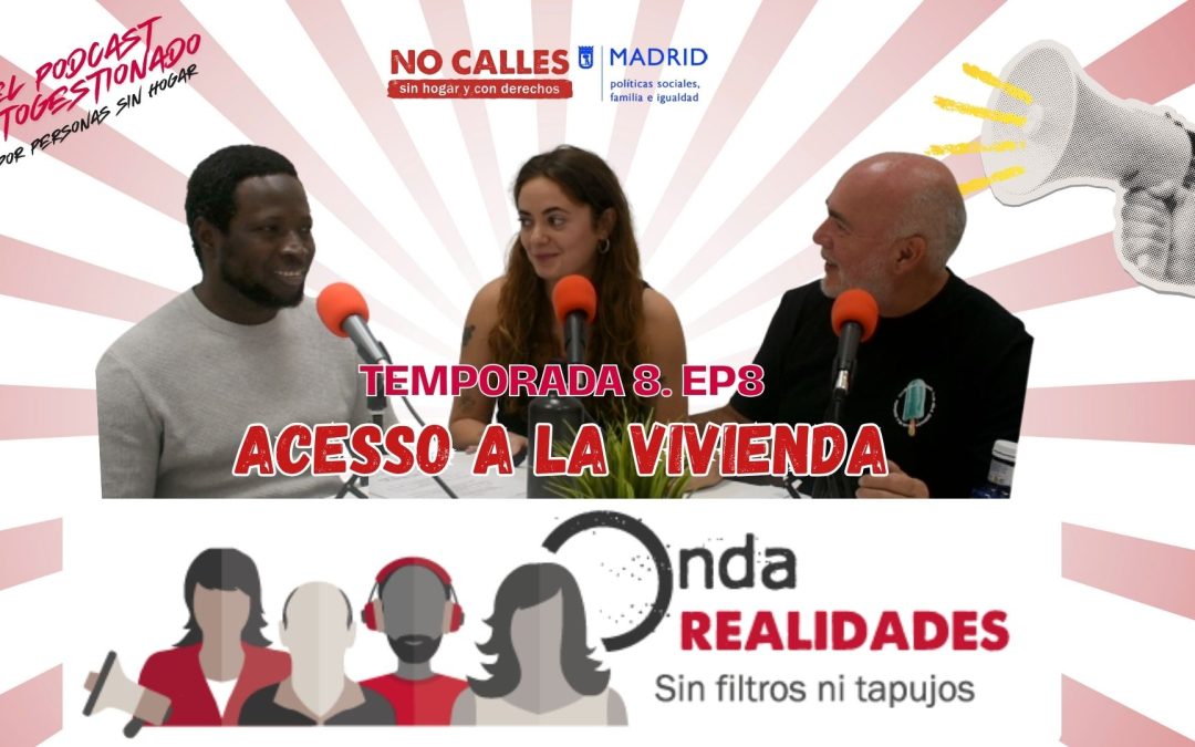 Nuevo capítulo de Onda Realidades: hablamos del acceso a la vivienda